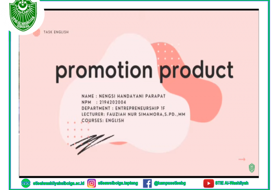Product Promotion – Prodi : Entrepreneurship, Lucture : Mrs.Fauziah Nur Simamora S.Pd.MM